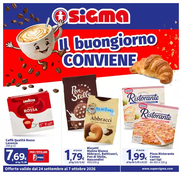 Volantino Sigma a Canegrate | Il buongiorno conviene | 2026-09-24T00:00:00.000Z - 2026-10-07T00:00:00.000Z