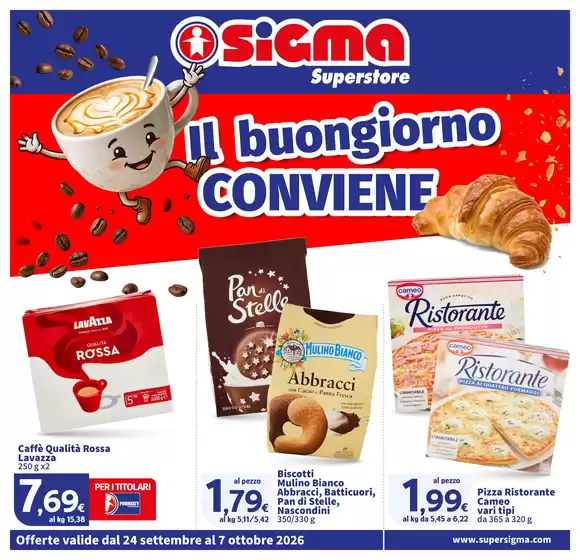 Volantino Sigma a La Spezia | Il buongiorno conviene | 2026-09-24T00:00:00.000Z - 2026-10-07T00:00:00.000Z