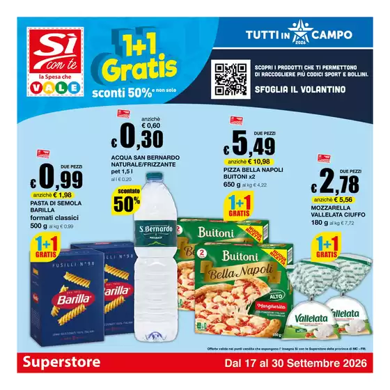Volantino Si con te superstore a Giulianova | 1+1 GRATIS | 2026-09-17T00:00:00.000Z - 2026-09-30T00:00:00.000Z