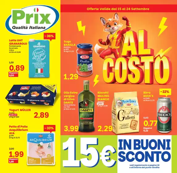 Volantino Prix | Al costo | 2026-09-15T00:00:00.000Z - 2026-09-24T00:00:00.000Z