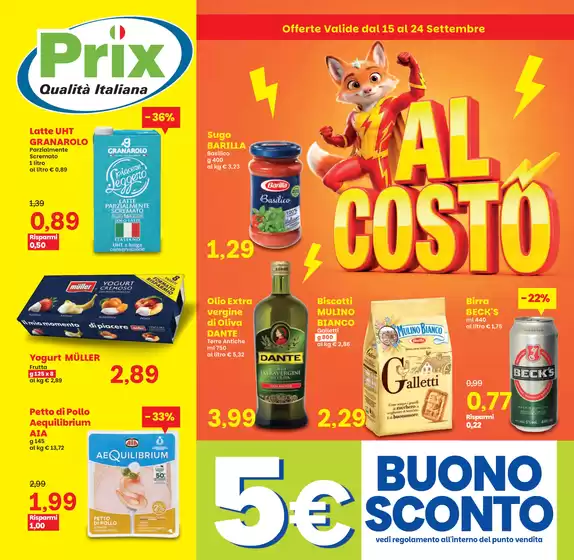 Volantino Prix a | Al costo | 2026-09-15T00:00:00.000Z - 2026-09-24T00:00:00.000Z