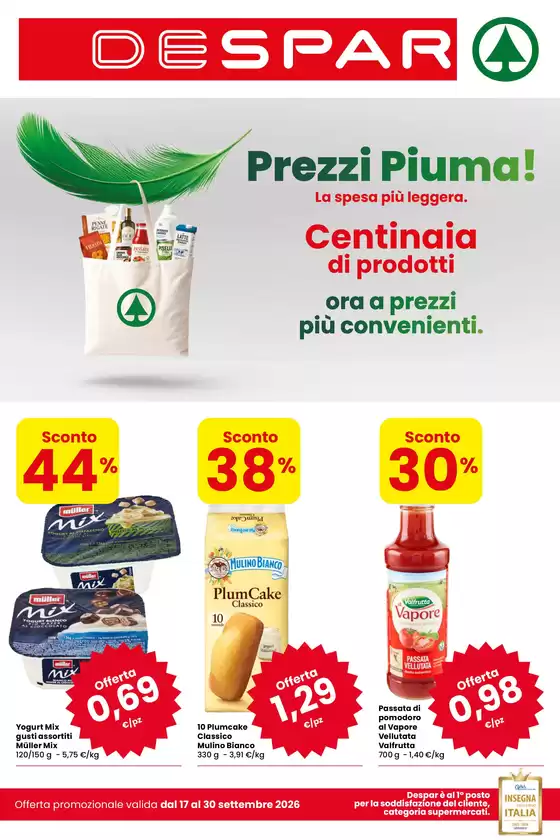 Volantino Despar | Prezzi Piuma! | 2026-09-17T00:00:00.000Z - 2026-09-30T00:00:00.000Z