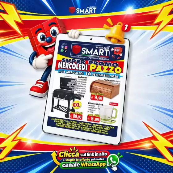 Volantino Magazzini Smart a Bairo | Offerte per cacciatori di affari | 2026-09-16T00:00:00.000Z - 2026-09-16T00:00:00.000Z