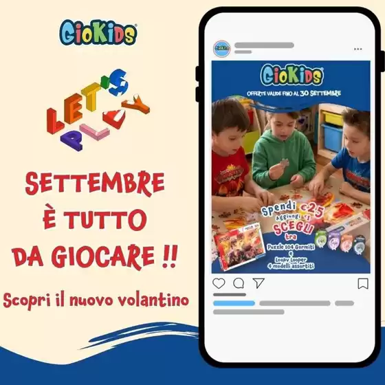 Volantino Giokids a Rovigo | Offerte Giokids | 2026-09-16T00:00:00.000Z - 2026-09-30T00:00:00.000Z