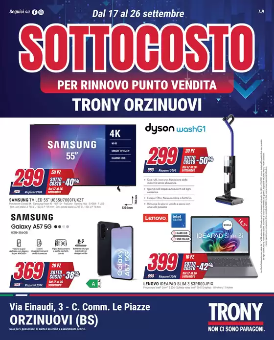 Volantino Trony a Sulmona | TRONY - VOLANTINO - Informatica TV Telefonia e Elettrodomestici online | 2026-09-17T00:00:00.000Z - 2026-09-26T00:00:00.000Z
