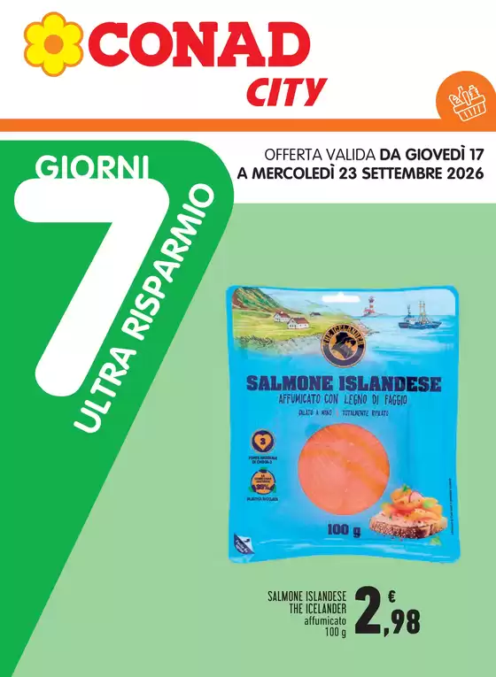 Volantino Conad City a Cassolnovo | 7 GIORNI ULTRA RISPARMIO | 2026-09-17T00:00:00.000Z - 2026-09-23T00:00:00.000Z