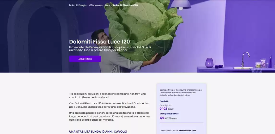 Volantino Dolomiti Energia a Crispiano | Fisso Luce 120 | 2026-09-17T00:00:00.000Z - 2026-09-23T00:00:00.000Z