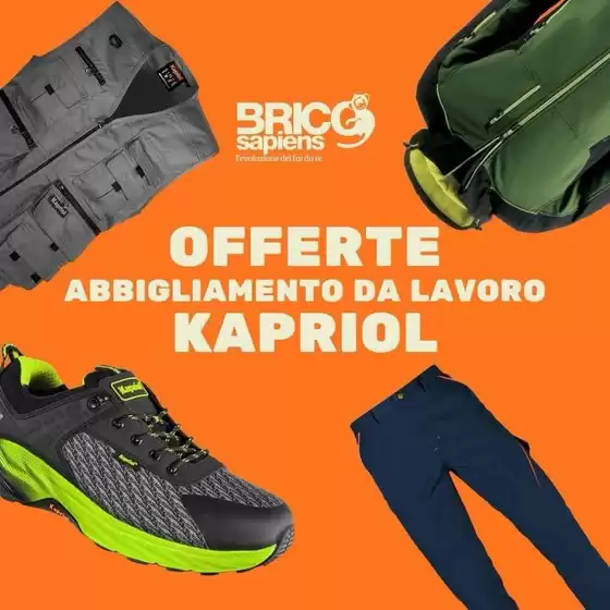Volantino Brico Sapiens | Offerte Abbigliamento da lavoro | 2026-09-18T00:00:00.000Z - 2026-09-30T00:00:00.000Z