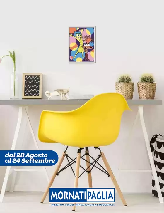 Volantino Mornati Paglia a Battipaglia | Dal 28 Agosto al 24 Settembre | 2026-09-18T00:00:00.000Z - 2026-09-24T00:00:00.000Z