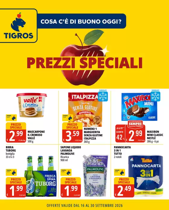 Volantino Tigros | Prezzi speciali | 2026-09-21T00:00:00.000Z - 2026-09-30T00:00:00.000Z