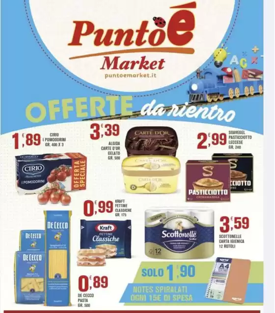 Volantino Punto è Market | Offerte da rientro | 2026-09-21T00:00:00.000Z - 2026-10-05T00:00:00.000Z