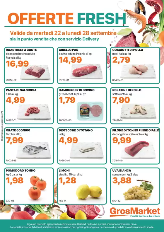 Volantino Sogegross | Offerte fresh | 2026-09-22T00:00:00.000Z - 2026-09-28T00:00:00.000Z