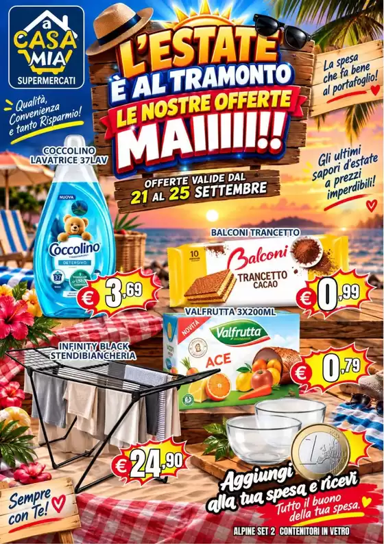 Volantino A Casa Mia | L'estate e al tramonto maiiiii!! | 2026-09-21T00:00:00.000Z - 2026-09-25T00:00:00.000Z