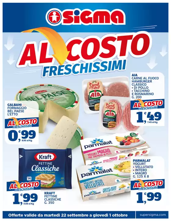 Volantino Sigma | Al costo | 2026-09-22T00:00:00.000Z - 2026-10-01T00:00:00.000Z