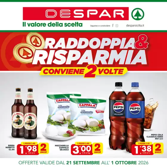 Volantino Despar | Raddoppia & risparmia | 2026-09-21T00:00:00.000Z - 2026-10-01T00:00:00.000Z
