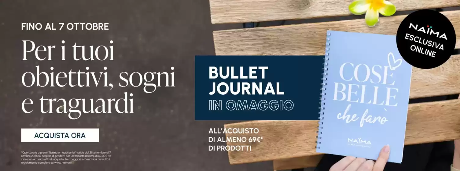 Volantino Naïma a Casamassima | Per i tuoi obiettivi, sogni e traguardi | 2026-09-21T00:00:00.000Z - 2026-10-07T00:00:00.000Z