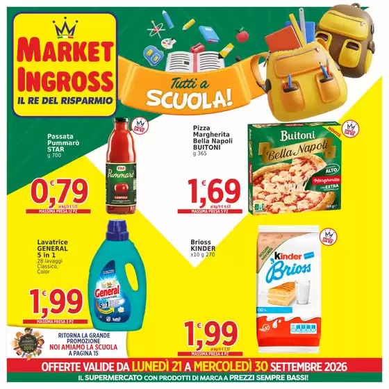 Volantino Market Ingross | Tutti a scuola! | 2026-09-21T00:00:00.000Z - 2026-09-30T00:00:00.000Z