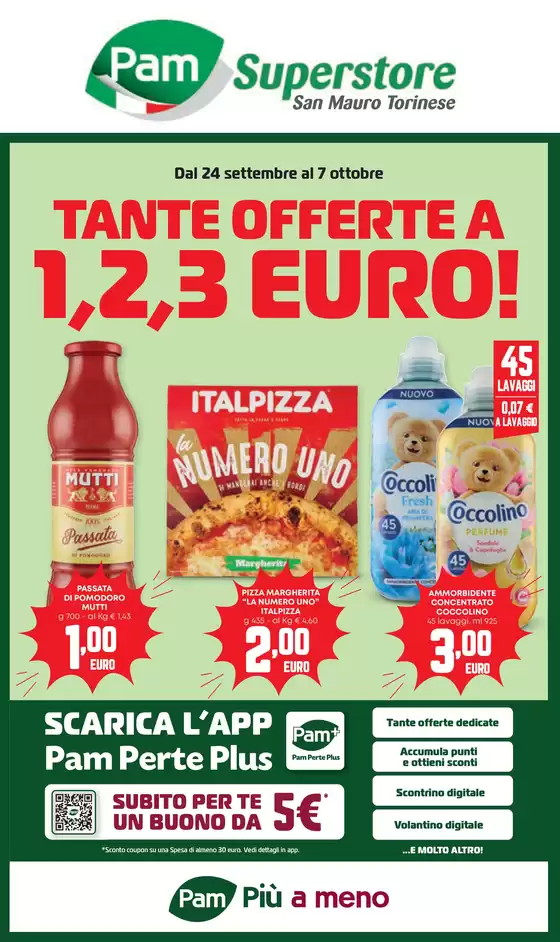 Volantino Pam a | Tante offerte a 1,2,3 euro! | 2026-09-24T00:00:00.000Z - 2026-10-07T00:00:00.000Z