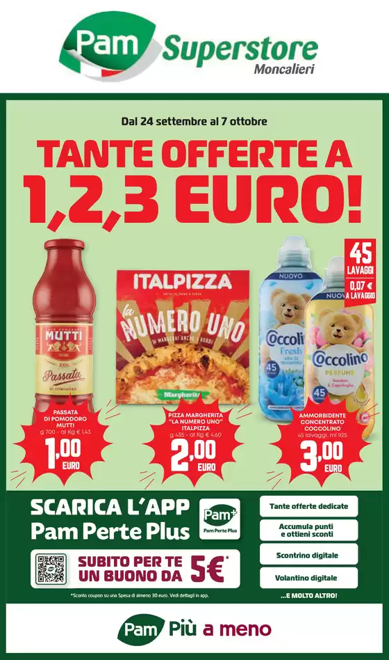 Volantino Pam a | Tante offerte a 1,2,3 euro! | 2026-09-24T00:00:00.000Z - 2026-10-07T00:00:00.000Z