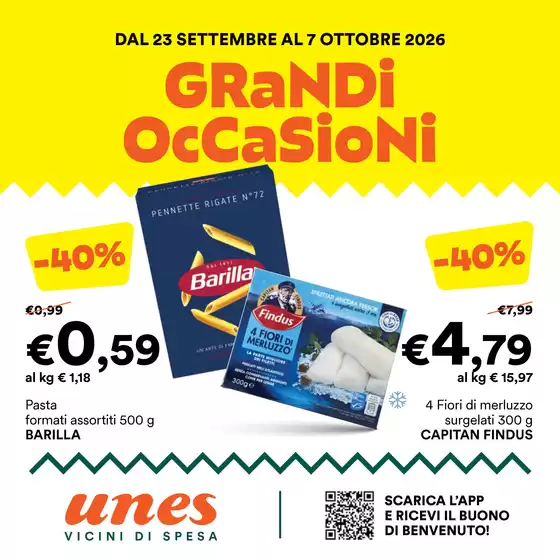 Volantino Unes | Grandi occasioni | 2026-09-23T00:00:00.000Z - 2026-10-07T00:00:00.000Z