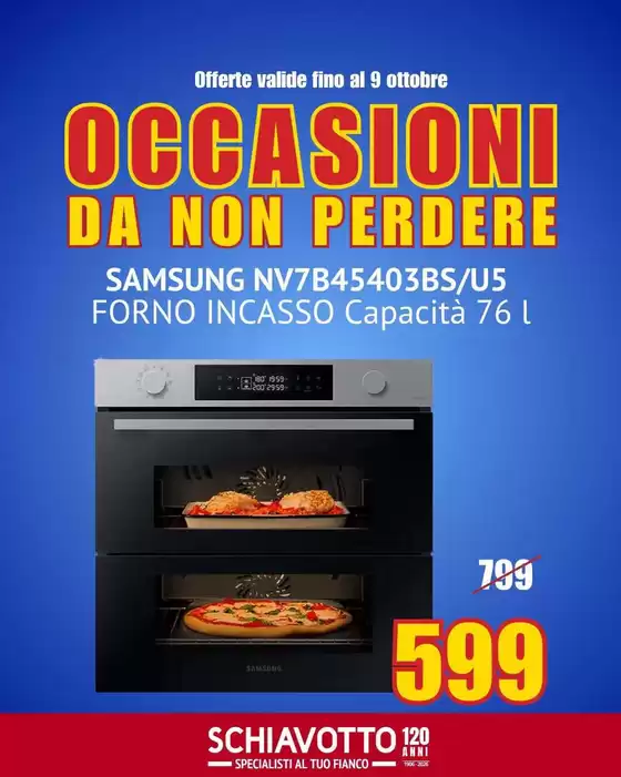Volantino Schiavotto a San Donato Milanese | Occasioni da non perdere | 2026-09-23T00:00:00.000Z - 2026-10-09T00:00:00.000Z