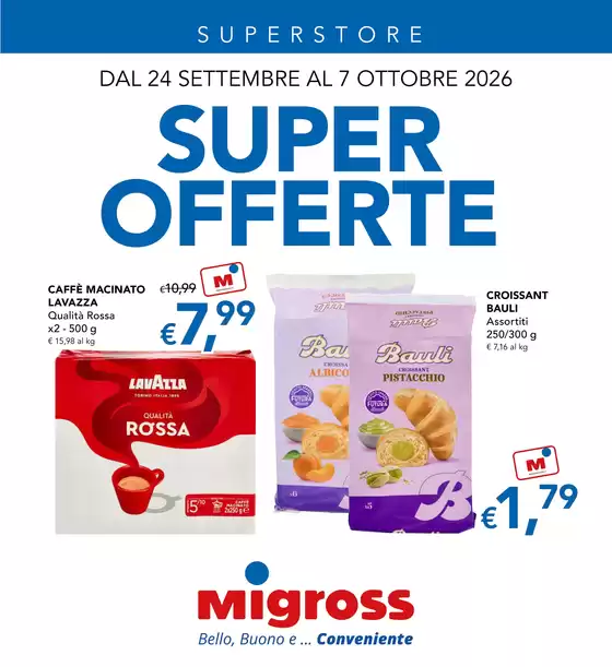 Volantino Migross Superstore a Vibonati | Super offerte | 2026-09-24T00:00:00.000Z - 2026-10-07T00:00:00.000Z