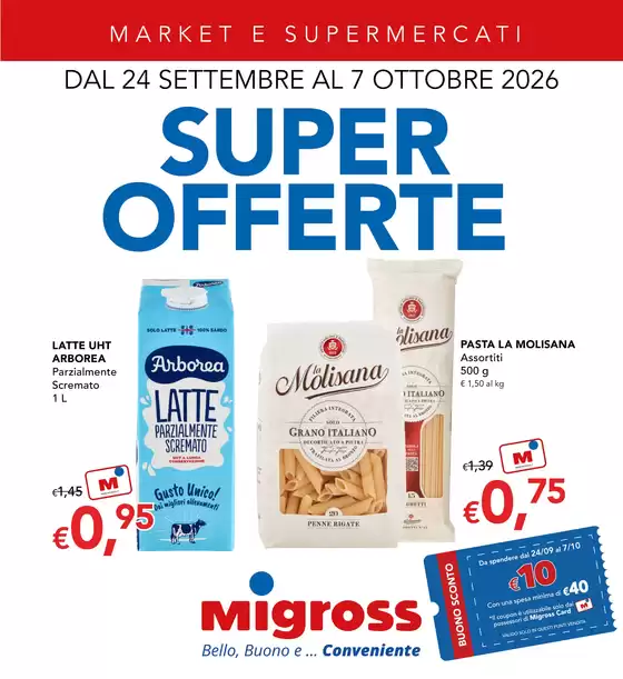 Volantino Migross Supermercati & Market a Parabiago | Super offerte | 2026-09-24T00:00:00.000Z - 2026-10-07T00:00:00.000Z