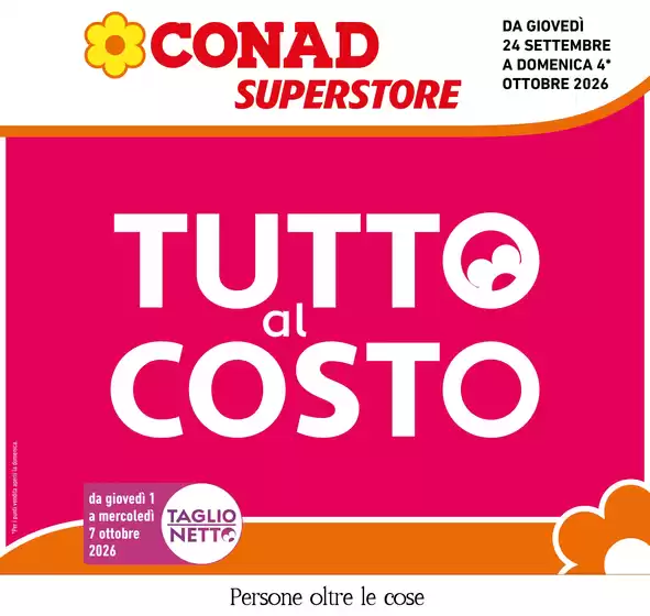 Volantino Conad Superstore a Lugo | Tutto al costo | 2026-09-24T00:00:00.000Z - 2026-10-04T00:00:00.000Z