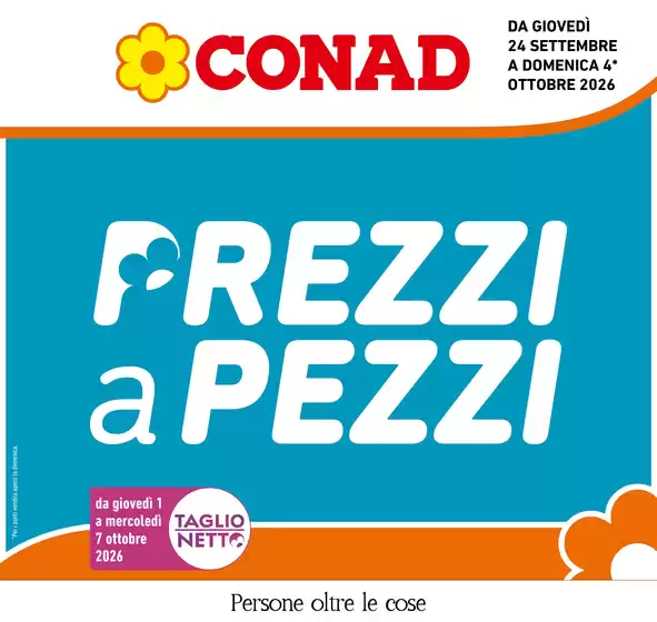 Volantino Conad a Mercato Saraceno | Prezzi a Pezzi | 2026-09-24T00:00:00.000Z - 2026-10-04T00:00:00.000Z