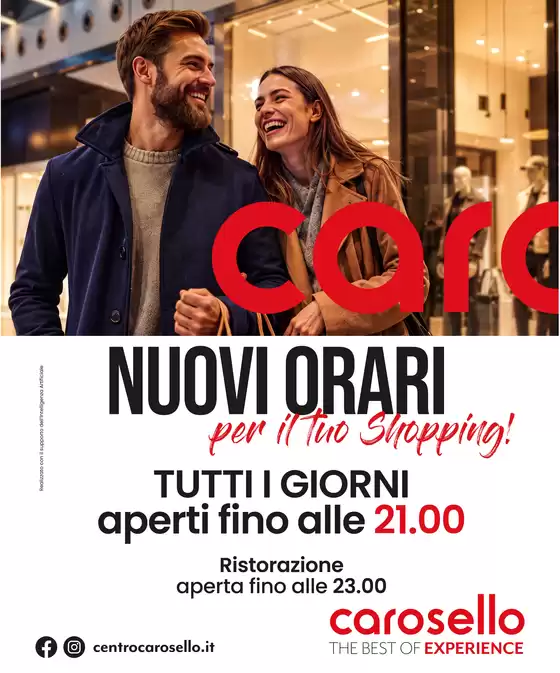 Volantino Centro Commerciale Carosello | Nuovi orari per il tuo shopping! | 2026-09-28T00:00:00.000Z - 2026-10-12T00:00:00.000Z