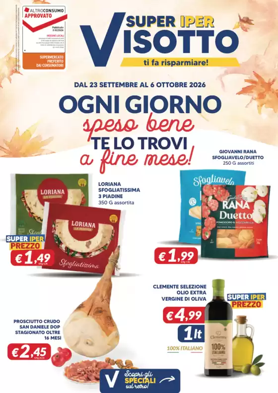 Volantino Supermercati Visotto a Maserada sul Piave | Ogni giorno spesa bene te lo trovi a fine mese! | 2026-09-24T00:00:00.000Z - 2026-10-06T00:00:00.000Z