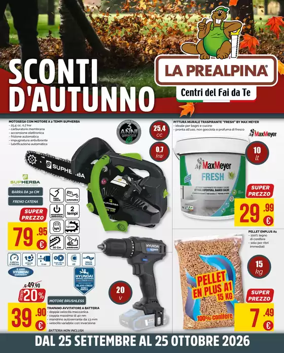 Volantino La Prealpina a Vedelago | Sconti d'autunno | 2026-09-25T00:00:00.000Z - 2026-10-25T00:00:00.000Z
