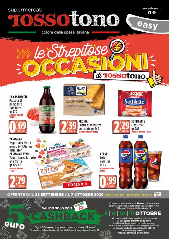 Volantino Supermercati Rossotono Easy | Le Strepitose occasioni | 2026-09-28T00:00:00.000Z - 2026-10-07T00:00:00.000Z
