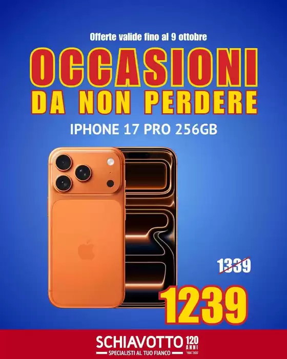 Volantino Schiavotto | Offerte valide fino al 9 ottobre | 2026-09-28T00:00:00.000Z - 2026-10-09T00:00:00.000Z