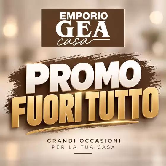Volantino Emporio GEA | Promo fuori tutto! | 2026-09-28T00:00:00.000Z - 2026-10-06T00:00:00.000Z