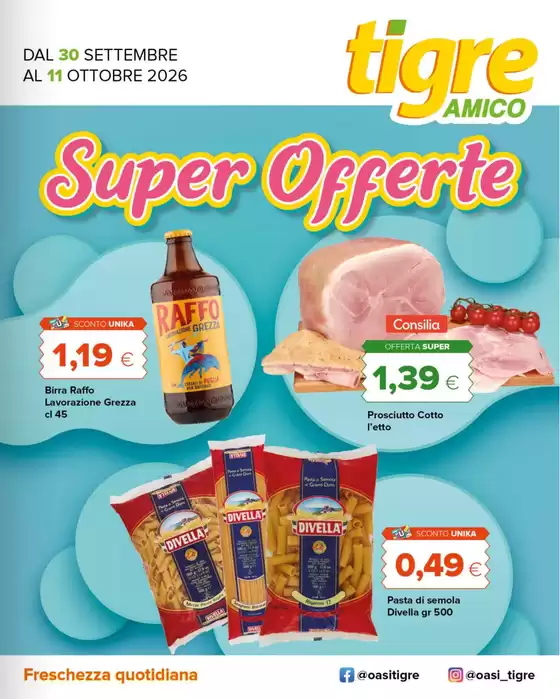 Volantino Tigre Amico a Taggia | Super offerte | 2026-09-30T00:00:00.000Z - 2026-10-11T00:00:00.000Z