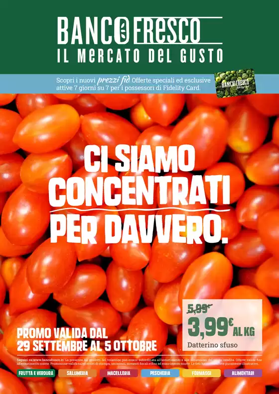Volantino Banco Fresco a Taggia | Ci siamo concentrati per davvero | 2026-09-29T00:00:00.000Z - 2026-10-05T00:00:00.000Z