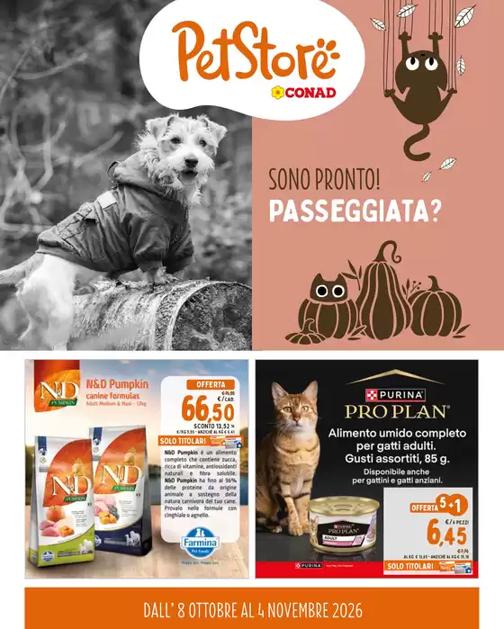 Volantino Pet Store Conad | PETSTORE EMILIA - LIGURIA - PIEMONTE | 2026-10-08T00:00:00.000Z - 2026-11-04T00:00:00.000Z