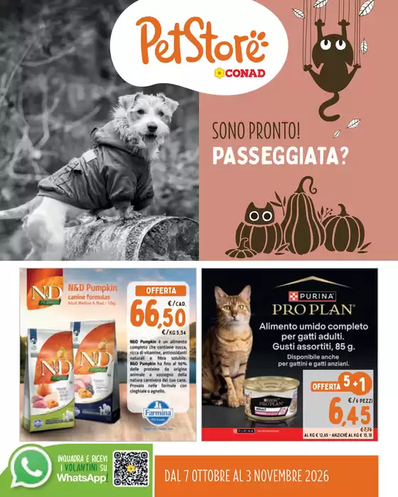 Volantino Pet Store Conad | PETSTORE CONAD - SONO PRONTO! PASSEGGIATA? | 2026-10-07T00:00:00.000Z - 2026-11-03T00:00:00.000Z