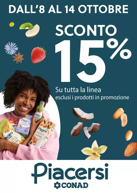 Volantino Conad a Cutrofiano | Piacersi Sconto 15% | 2026-10-08T00:00:00.000Z - 2026-10-14T00:00:00.000Z