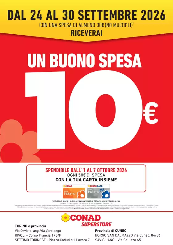 Volantino Conad Superstore a Gualdo | BUONO SPESA 10€ SUPERSTORE PIEMONTE | 2026-09-24T00:00:00.000Z - 2026-09-30T00:00:00.000Z