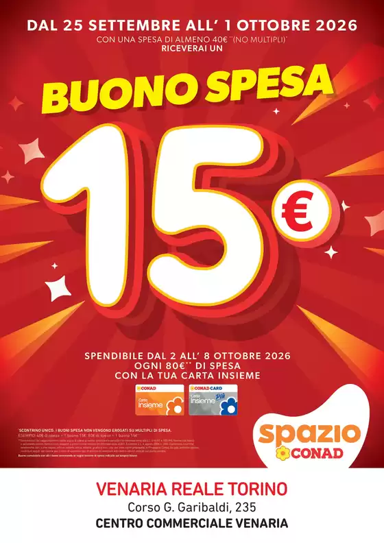 Volantino Spazio Conad a Marghera | BUONO SPESA 15€ SPAZIO PIEMONTE | 2026-09-25T00:00:00.000Z - 2026-10-01T00:00:00.000Z
