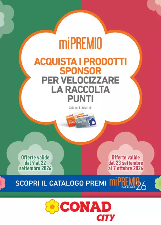 Volantino Conad City a Roseto degli Abruzzi | MI PREMIO CITY LAZIO | 2026-09-09T00:00:00.000Z - 2026-10-07T00:00:00.000Z
