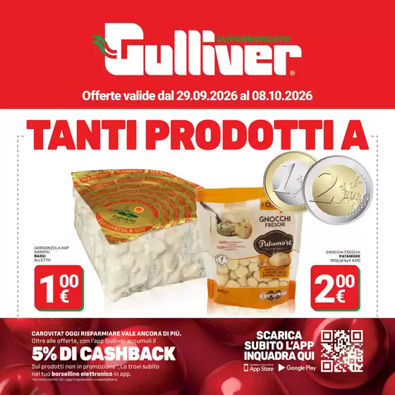 Volantino Gulliver a Grumolo delle Abbadesse | Tanti prodotti a 1,2 euro | 2026-09-29T00:00:00.000Z - 2026-10-08T00:00:00.000Z