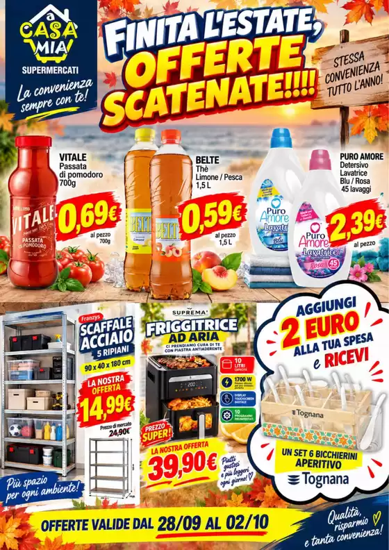 Volantino A Casa Mia a Airola | Finita l'estate, offerte scatenate!!! | 2026-09-29T00:00:00.000Z - 2026-10-02T00:00:00.000Z