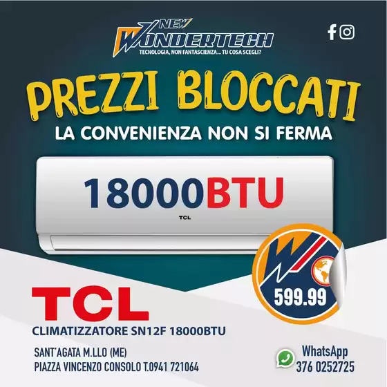 Volantino New Wondertech a Anguillara Sabazia | PREZZI BLOCCATI! La convenienza non si ferma! | 2026-09-30T00:00:00.000Z - 2026-10-04T00:00:00.000Z