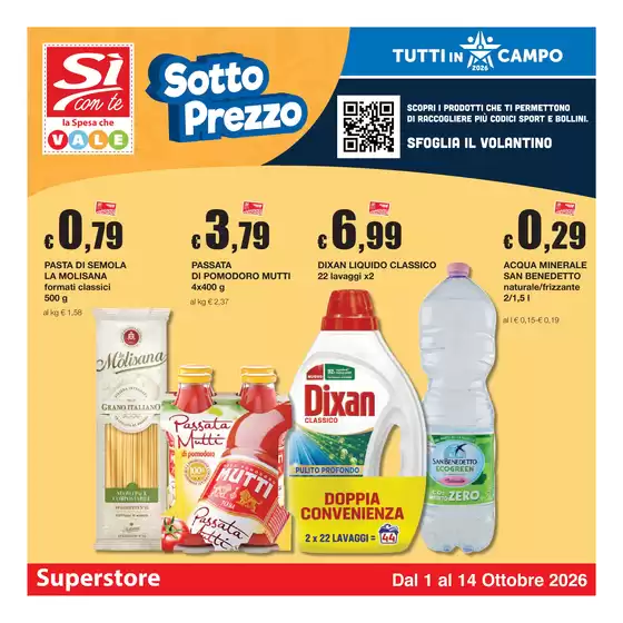 Volantino Si con te superstore a Castel Gandolfo | Sotto Prezzo | 2026-10-01T00:00:00.000Z - 2026-10-14T00:00:00.000Z