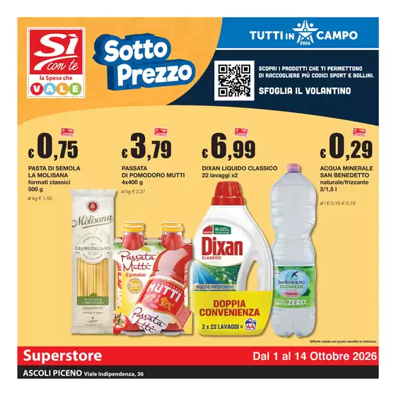 Volantino Si con te superstore a Ascoli Piceno | Sotto Prezzo | 2026-10-01T00:00:00.000Z - 2026-10-14T00:00:00.000Z