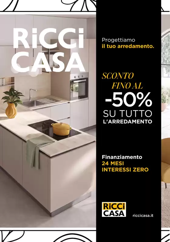 Volantino Ricci Casa a Pontassieve | Sconto fino al 50% | 2026-10-05T00:00:00.000Z - 2026-10-18T00:00:00.000Z