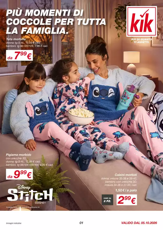 Volantino KiK a Putignano | PIÙ MOMENTI DI COCCOLE PER TUTTA LA FAMIGLIA. | 2026-10-02T00:00:00.000Z - 2026-10-10T00:00:00.000Z